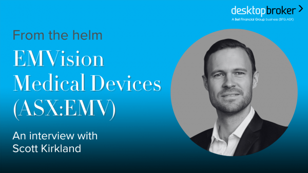 From the helm: EMVision Medical Devices (ASX:EMV) CEO & Managing Director, Scott Kirkland